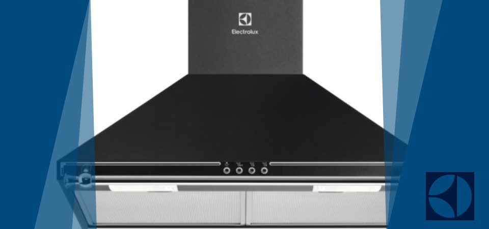 Для чего нужна вытяжка Electrolux